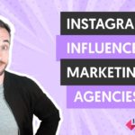 Influencer marketing agencies