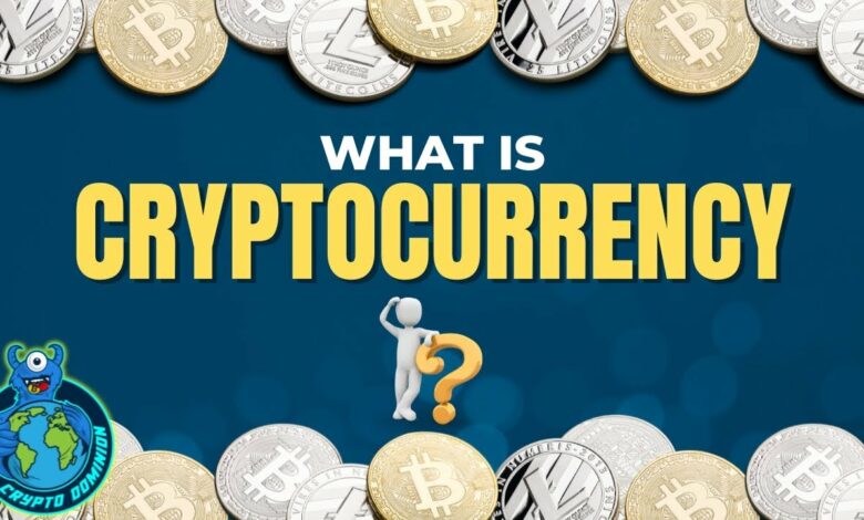 What is cryptocurrency?